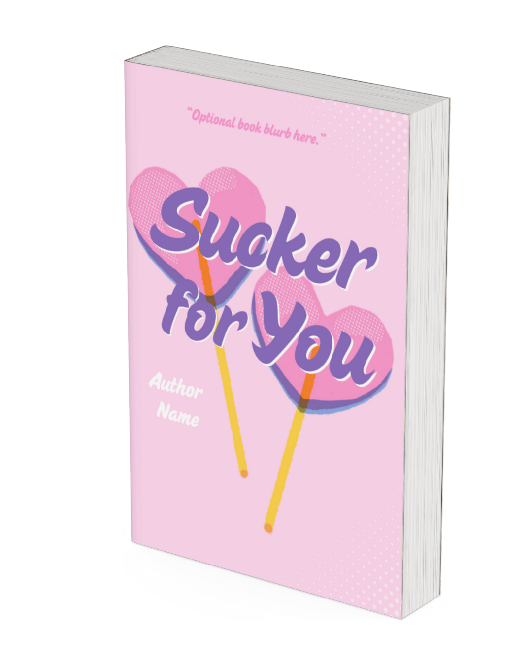 Sucker For You Book Cover Template